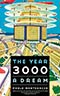 The Year 3000: A Dream